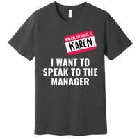 Funny Halloween Karen Costume Premium T-Shirt