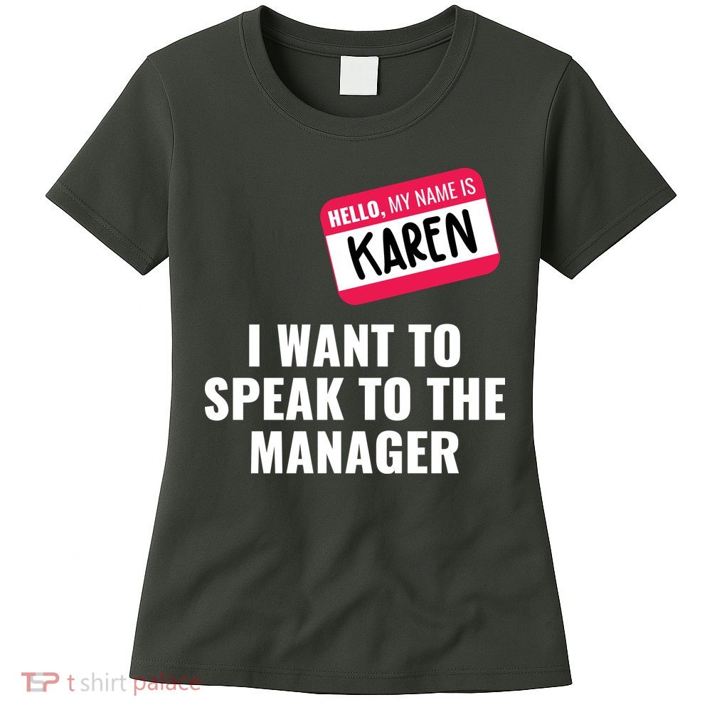 Funny Halloween Karen Costume Womens T-Shirt