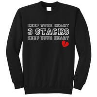 Funny Heartbreak Keep Your Heart Three Stacks Sweatshirt