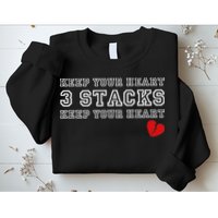Funny Heartbreak Keep Your Heart Three Stacks Sweatshirt