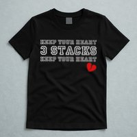 Funny Heartbreak Keep Your Heart Three Stacks T-Shirt