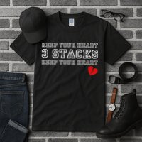 Funny Heartbreak Keep Your Heart Three Stacks Tall T-Shirt