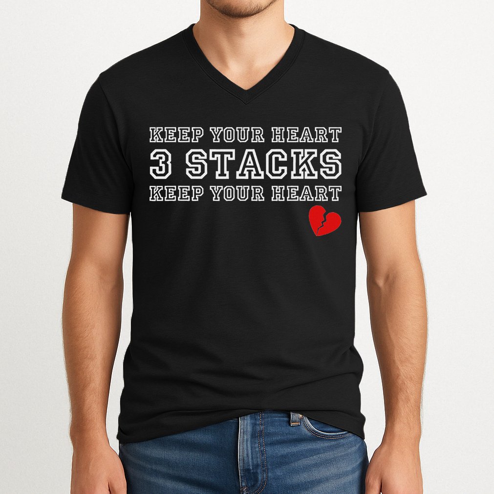 Funny Heartbreak Keep Your Heart Three Stacks V-Neck T-Shirt