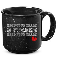 Funny Heartbreak Keep Your Heart Three Stacks 15oz Campfire Ceramic Mug
