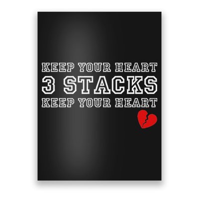 Funny Heartbreak Keep Your Heart Three Stacks Poster