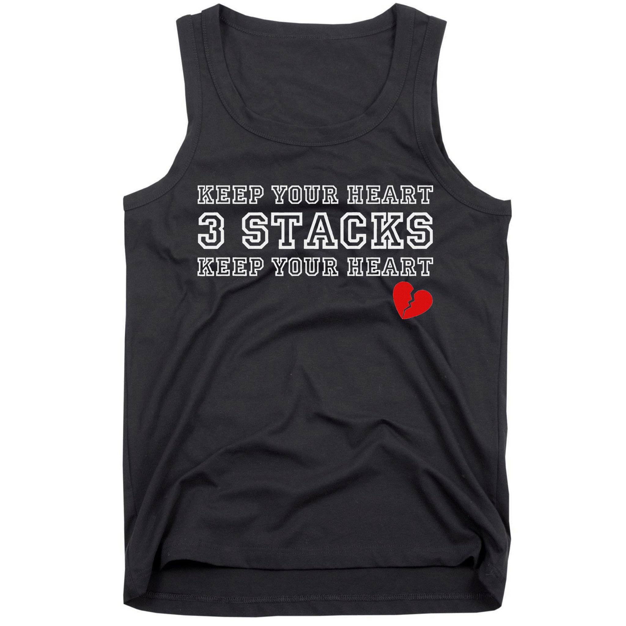 Funny Heartbreak Keep Your Heart Three Stacks Tank Top