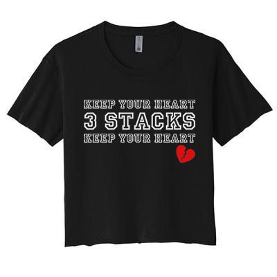 Funny Heartbreak Keep Your Heart Three Stacks Crop Top