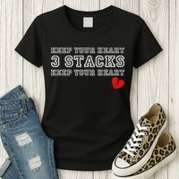 Funny Heartbreak Keep Your Heart Three Stacks Womens T-Shirt