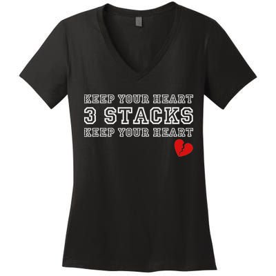 Funny Heartbreak Keep Your Heart Three Stacks Women's V-Neck T-Shirt