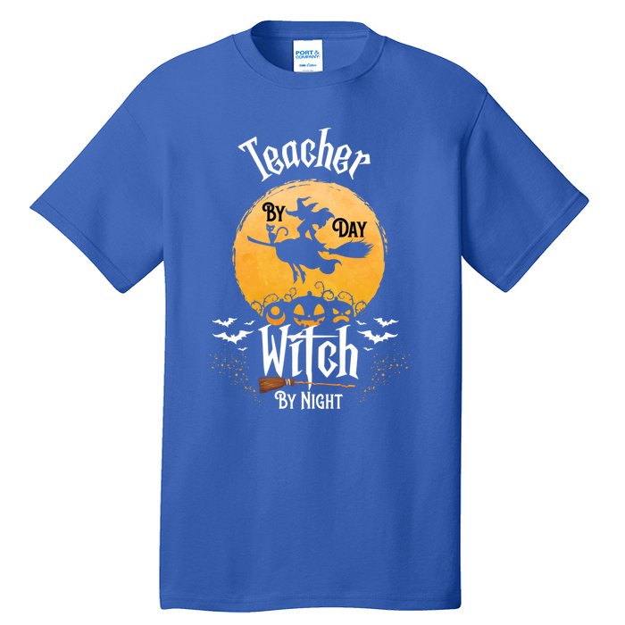 Funny Halloween Kindergarten Teacher By Day Witch By Night Gift Tall T-Shirt