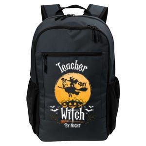 Funny Halloween Kindergarten Teacher By Day Witch By Night Gift Daily Commute Backpack