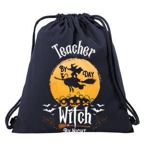 Funny Halloween Kindergarten Teacher By Day Witch By Night Gift Drawstring Bag