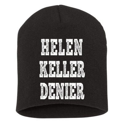 Funny Helen Keller Denier Meme Short Acrylic Beanie