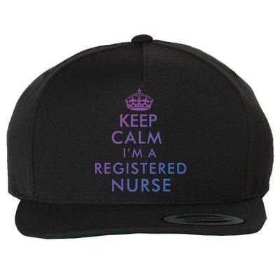 Funny Hilarious Keep Calm Im A Registered Nurse Rn Meaningful Gift Wool Snapback Cap