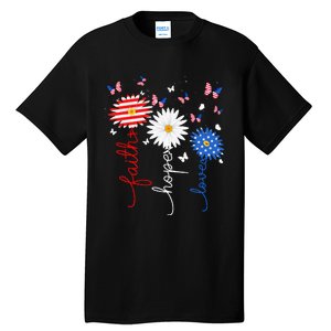 Faith Hope Love Butterfly Daisy 4th Of July Christian Tall T-Shirt