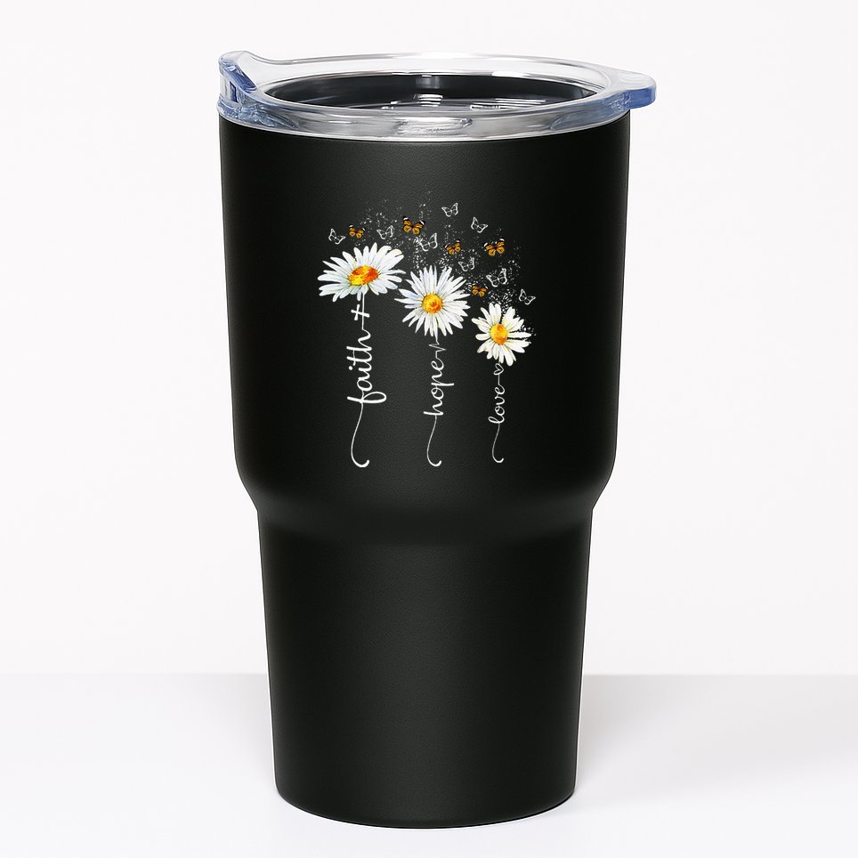 Faith & Hope & Love Butterfly Daisy Chirstian God Religious Tumbler