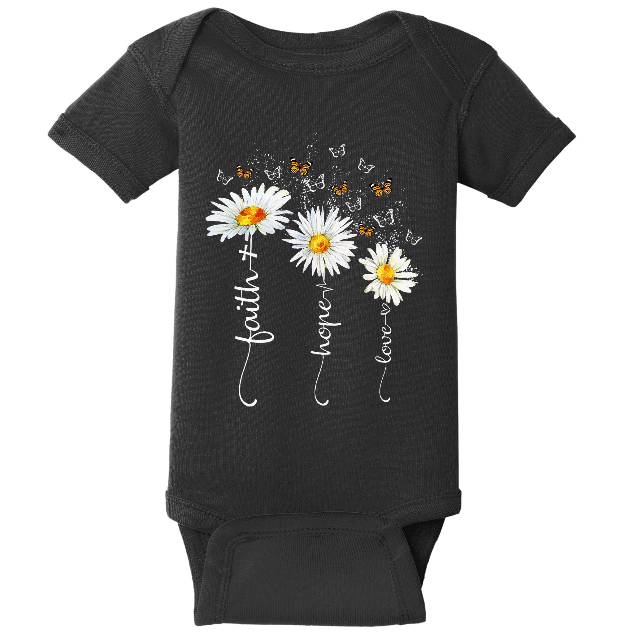 Faith & Hope & Love Butterfly Daisy Chirstian God Religious Baby Bodysuit