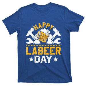 Funny Happy Labeer Day Labor Day Celebration Great Gift T-Shirt