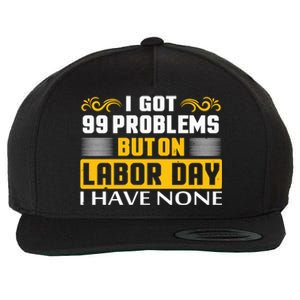 Funny Happy Labor Day Union Worker Laborer Gift Wool Snapback Cap