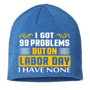 Funny Happy Labor Day Union Worker Laborer Gift Sustainable Beanie