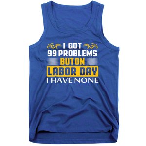 Funny Happy Labor Day Union Worker Laborer Gift Tank Top