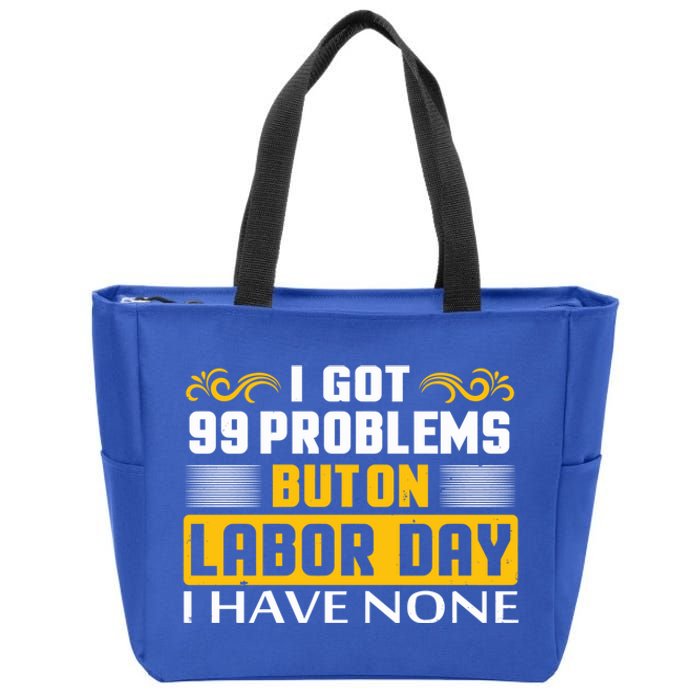 Funny Happy Labor Day Union Worker Laborer Gift Zip Tote Bag