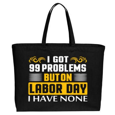 Funny Happy Labor Day Union Worker Laborer Gift Cotton Canvas Jumbo Tote