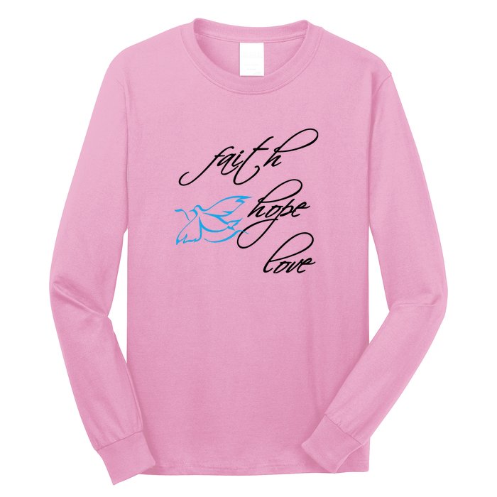 Faith Hope Love Spiritual Tee Long Sleeve Shirt