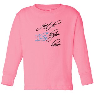 Faith Hope Love Spiritual Tee Toddler Long Sleeve Shirt