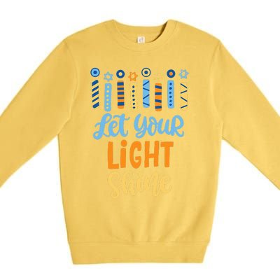 Funny Hanukkah Let Your Light Shine Menorah Premium Crewneck Sweatshirt