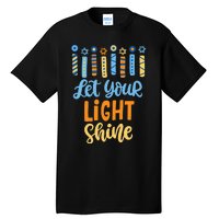 Funny Hanukkah Let Your Light Shine Menorah Tall T-Shirt