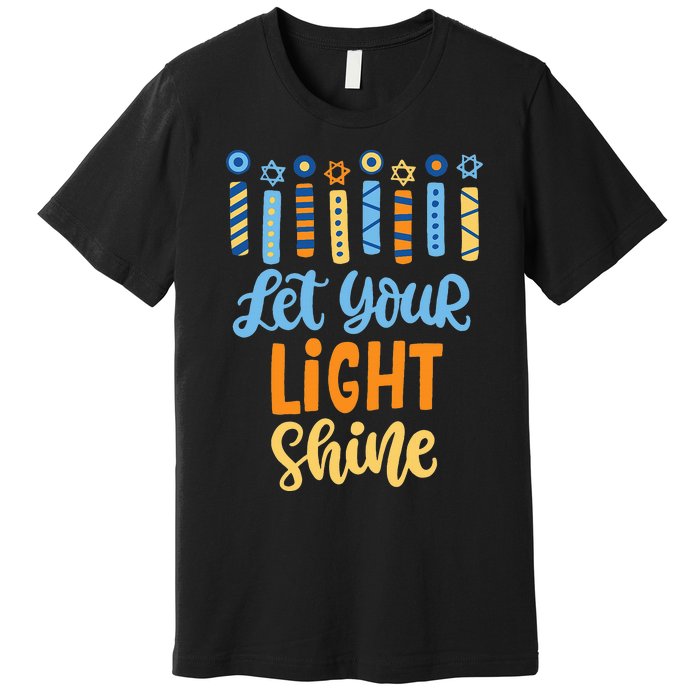 Funny Hanukkah Let Your Light Shine Menorah Premium T-Shirt