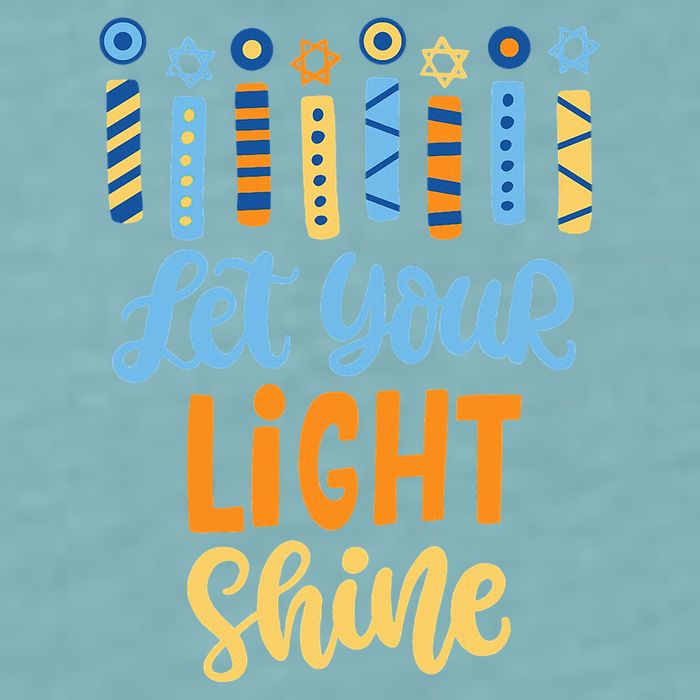 Funny Hanukkah Let Your Light Shine Menorah Sueded Cloud Jersey T-Shirt