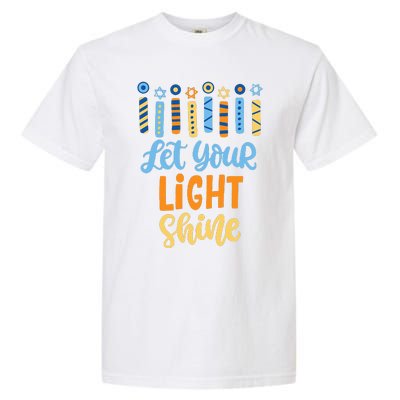 Funny Hanukkah Let Your Light Shine Menorah Garment-Dyed Heavyweight T-Shirt