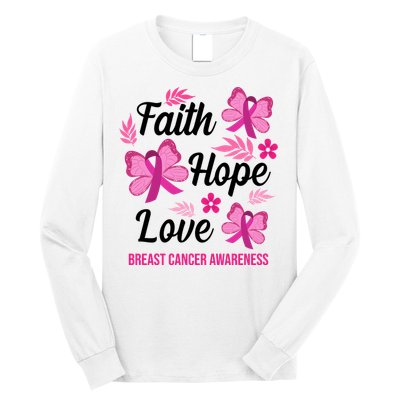 Faith Hope Love Breast Cancer Awareness Long Sleeve Shirt