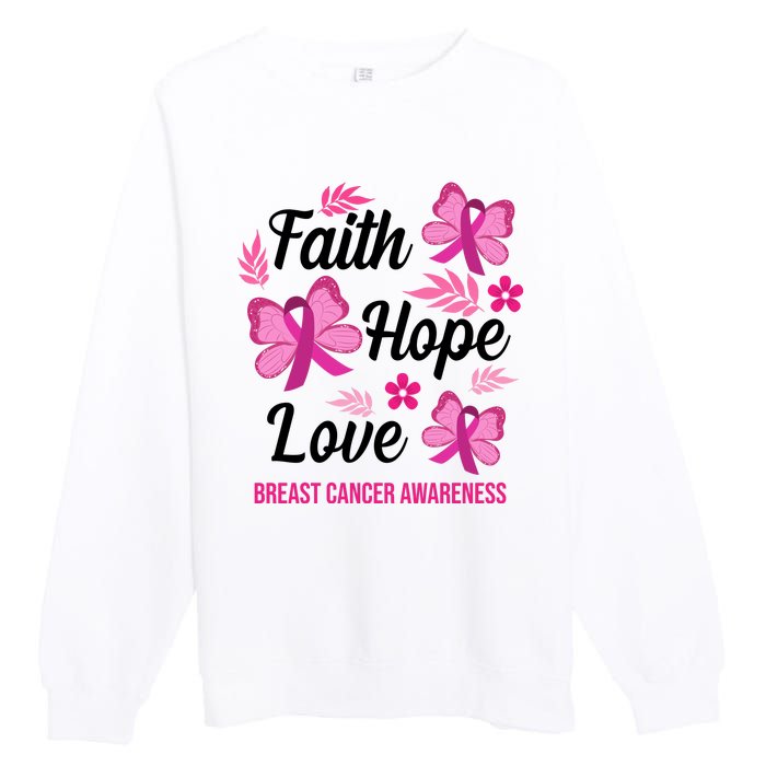 Faith Hope Love Breast Cancer Awareness Premium Crewneck Sweatshirt