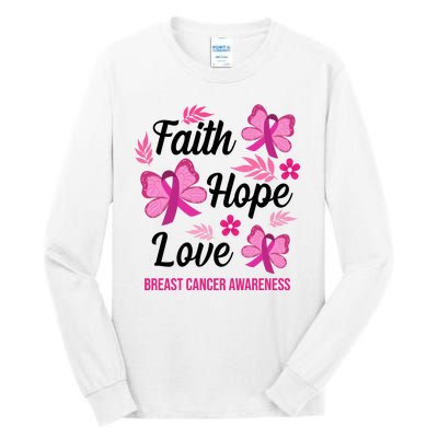 Faith Hope Love Breast Cancer Awareness Tall Long Sleeve T-Shirt