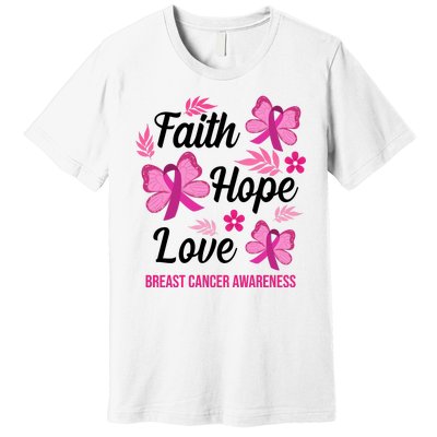 Faith Hope Love Breast Cancer Awareness Premium T-Shirt