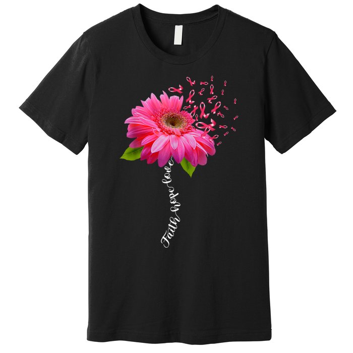 Faith Hope Love Pink Ribbon Daisy Flower Breast Cancer Premium T-Shirt