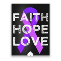 Faith Hope Love Purple Ribbon Testicular Cancer Awareness Poster