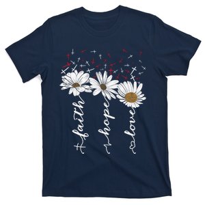 Faith Hope Love Jesus Flowers T-Shirt