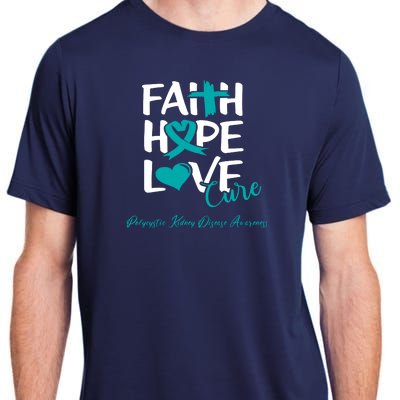 Faith Hope Love Polycystic Kidney Disease Awareness Adult ChromaSoft Performance T-Shirt