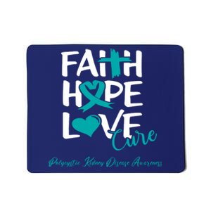 Faith Hope Love Polycystic Kidney Disease Awareness Mousepad