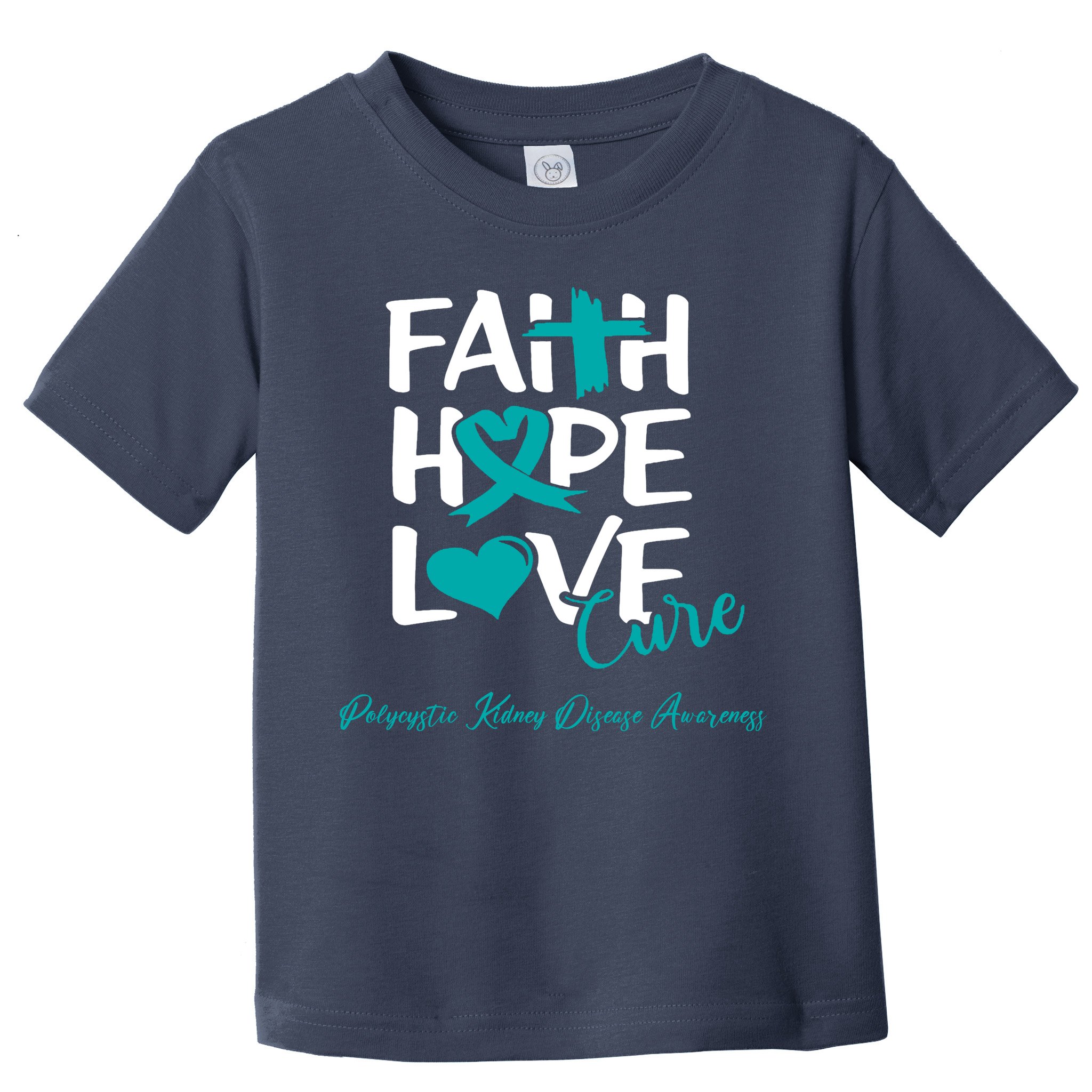 Faith Hope Love Polycystic Kidney Disease Awareness Toddler T-Shirt