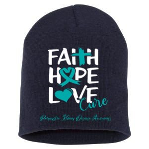 Faith Hope Love Polycystic Kidney Disease Awareness Short Acrylic Beanie