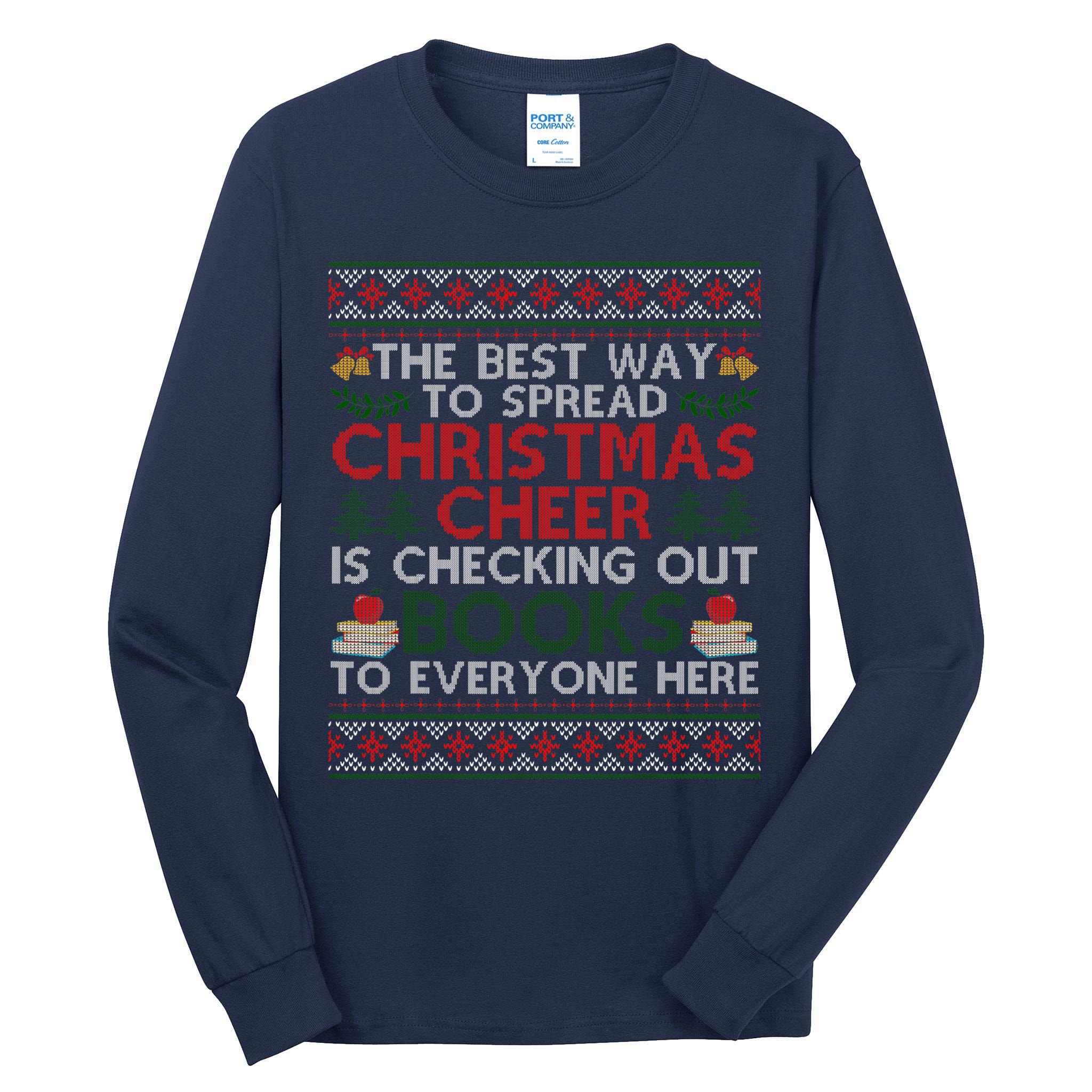 Funny Holiday Librarian Christmas Cheer Ugly Sweater Tall Long Sleeve T-Shirt