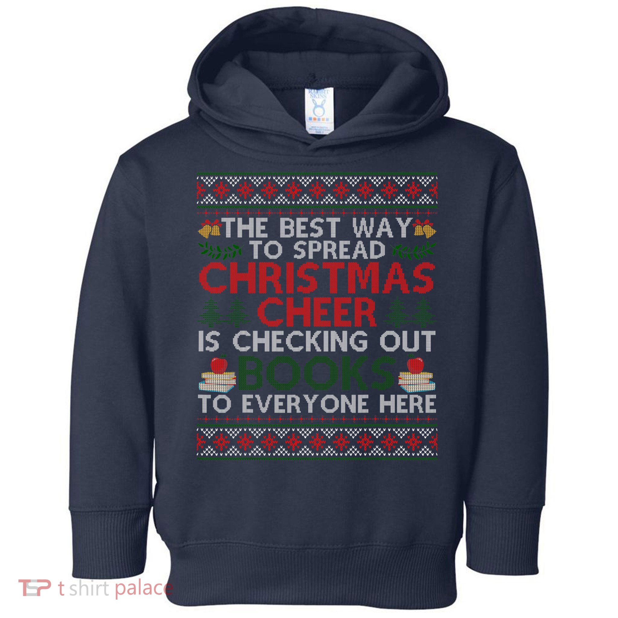 Funny Holiday Librarian Christmas Cheer Ugly Sweater Toddler Hoodie