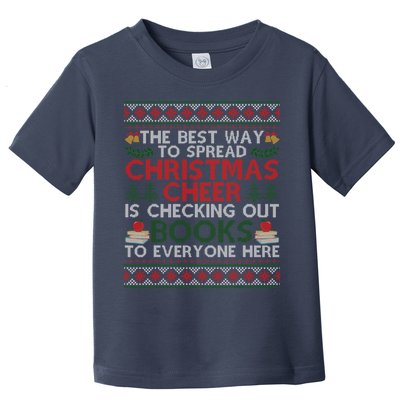 Funny Holiday Librarian Christmas Cheer Ugly Sweater Toddler T-Shirt