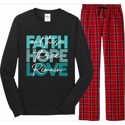 Faith Hope Love And These Three Remain Religious Christian  Long Sleeve Pajama Set