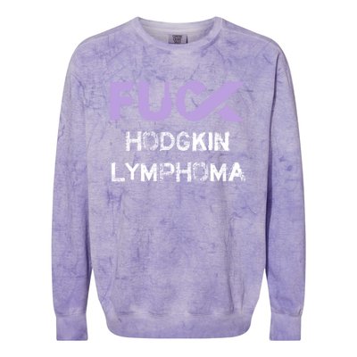 Fuck Hodgkin Lymphoma Cancer Awareness Funny Gift Colorblast Crewneck Sweatshirt